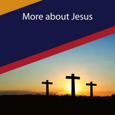 more about jesus